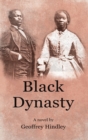 Image for Black dynasty: the saga of the Stone and Porter families of Kentucky, as told to Geoffrey Hindley by Loretta Stone