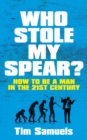 Image for Who stole my spear?