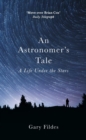 Image for An Astronomer&#39;s Tale