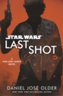 Image for Star Wars: Last Shot: A Han and Lando Novel