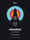 Image for Columbus in space  : a voyage of discovery on the International Space Station