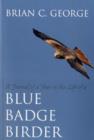 Image for A Journal of a Year in the Life of a Blue Badge Birder