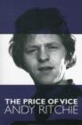 Image for The Price of Vice Andy Ritchie