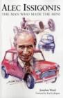 Image for Alec Issigonis  : the man who made the Mini