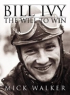 Image for Bill Ivy  : the will to win