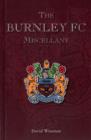 Image for The Burnley FC miscellany