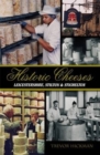 Image for Historic cheeses  : Leicestershire, Stilton &amp; Stichelton