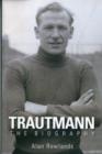 Image for Trautmann  : the biography