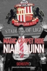 Image for Magic Carpet Ride - the Story of Niall Quinn&#39;s Time at Sunderland AFC