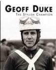 Image for Geoff Duke - The Stylish Champion