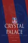 Image for Crystal Palace - The Complete Record 1905-2011
