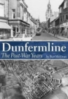 Image for Dunfermline: The Post-War Years