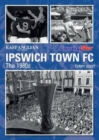 Image for Ipswich Town Football Club: The 1980s