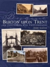 Image for Bygone Burton Upon Trent: On Postcards and Photographs
