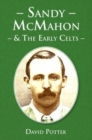 Image for Sandy McMahon and the Early Celts