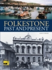 Image for Folkestone Past and Present