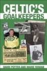 Image for Celtic&#39;s Goalkeepers