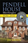 Image for Pendell House, Blechingley, 1636-2016
