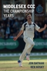 Image for Middlesex CCC - The Championship Years
