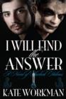 Image for I Will Find the Answer: A Novel of Sherlock Holmes
