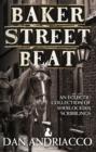 Image for Baker Street beat: an eclectic collection of Sherlockian scribblings