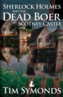 Image for Sherlock Holmes and the Dead Boer at Scotney Castle