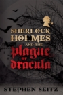 Image for Sherlock Holmes and the Plague of Dracula