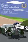 Image for Tok258: Morgan Winner at Le Mans.