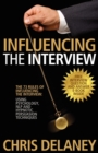 Image for The 73 Rules of Influencing the Interview Using Psychology, NLP and Hypnotic Persuasion Techniques