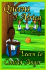 Image for Queens of Africa: Learn To Control Anger