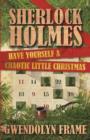 Image for Sherlock Holmes: have yourself a chaotic little Christmas