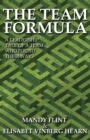 Image for The team formula  : a leadership tale of a team who found their way