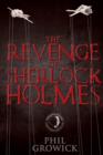Image for The revenge of Sherlock Holmes