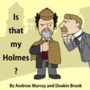Image for Is That My Holmes?