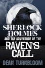 Image for Sherlock Holmes and The Adventure of The Raven&#39;s Call
