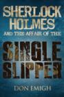 Image for Sherlock Holmes and The Affair of The Single Slipper