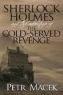 Image for Sherlock Holmes and The Adventure of The Cold-Served Revenge