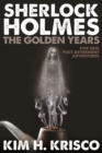 Image for Sherlock Holmes the Golden Years: Five New Post-retirement Adventures
