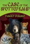 Image for The Case of the Spotted Band: Octavius Bear