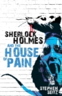 Image for Sherlock Holmes and the House of Pain