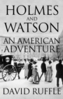 Image for Holmes and Watson  : an American adventure