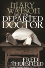 Image for Mary Watson and the departed doctor