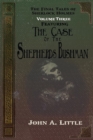 Image for Final Tales Of Sherlock Holmes - Volume Three: The Case of the Shepherds Bushman : Volume three