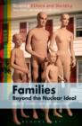 Image for Families: Beyond the Nuclear Ideal
