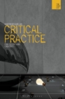 Image for Critical practice  : theorists and creativity