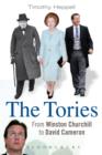 Image for The Tories  : from Winston Churchill to David Cameron