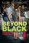 Image for Beyond black: celebrity and race in Obama&#39;s America