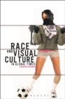 Image for Race and Visual Culture in Global Times