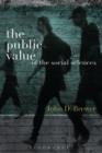 Image for The public value of the social sciences  : an interpretative essay