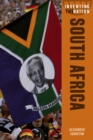 Image for South Africa: inventing the nation